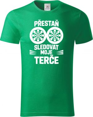 Přestaň sledovat moje terče. Bílý tisk
