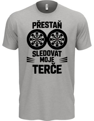 Přestaň sledovat moje terče. Černý tisk