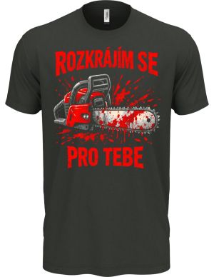 Rozkrájím se pro tebe