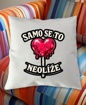 Samo se to neolíže