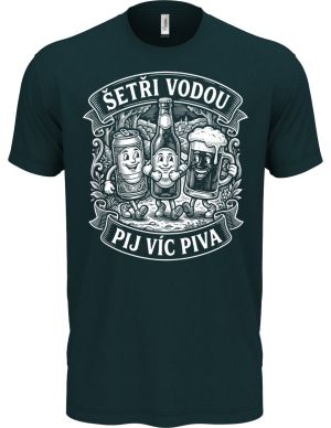 Šetři vodou, pij víc piva, bílý potisk