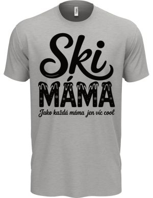 Ski Máma.Jako každá máma jen víc cool, černý tisk