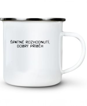 ŠPATNÉ ROZHODNUTÍ, DOBRÝ PŘÍBĚH