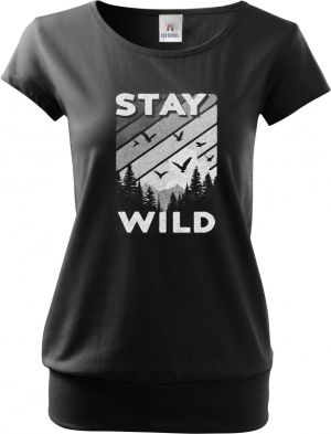 Stay Wild, V1, bílý potisk