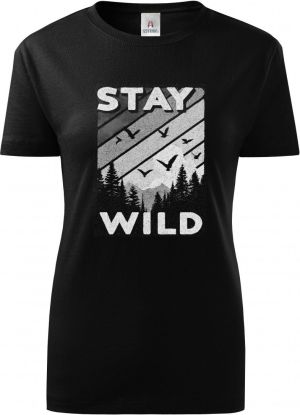 Stay Wild, V1, bílý potisk