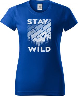 Stay Wild, V1, bílý potisk
