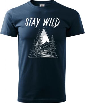 Stay Wild, V2, bílý potisk