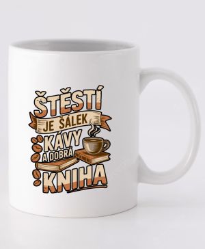 Štěstí je šálek kávy a dobrá kniha