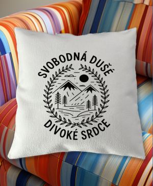 Svobodná duše, divoké srdce