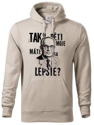 Tak čo děti moje, máte sa lepšie?