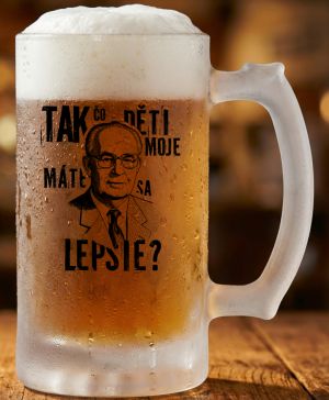 Tak čo děti moje, máte sa lepšie?