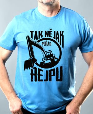 Tak nějak pořád rejpu, vtipné tričko, V1