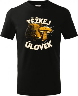 Těžkej úlovek