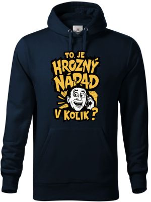 To je hrozný nápad... V kolik?