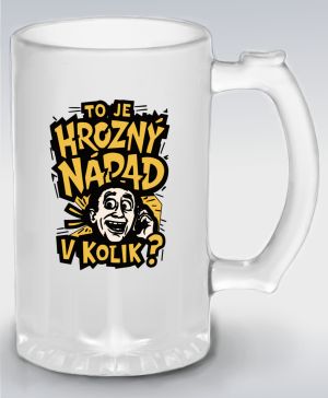 To je hrozný nápad... V kolik?