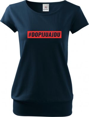 Dopiju a jdu #dopijuajdu - červená