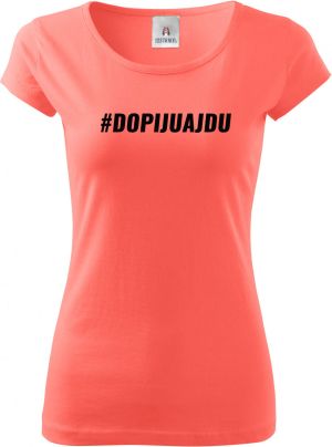 Triko Dopiju a jdu #dopijuajdu