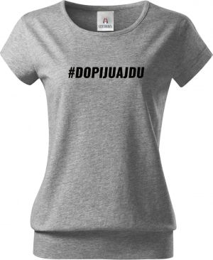 Triko Dopiju a jdu #dopijuajdu