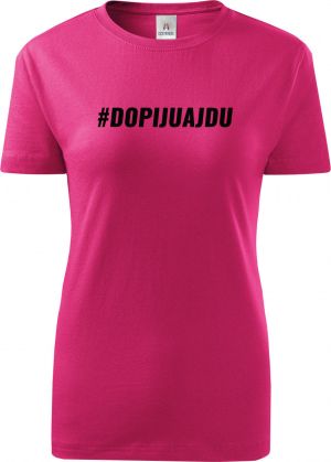 Triko Dopiju a jdu #dopijuajdu