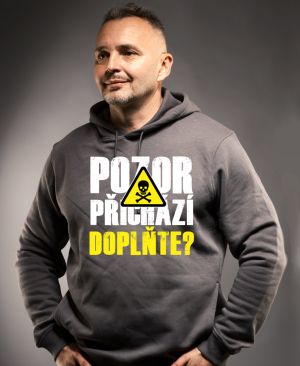 Triko Pozor přichází (DOPLŇTE TEXT)
