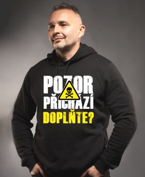 Triko Pozor přichází (DOPLŇTE TEXT)