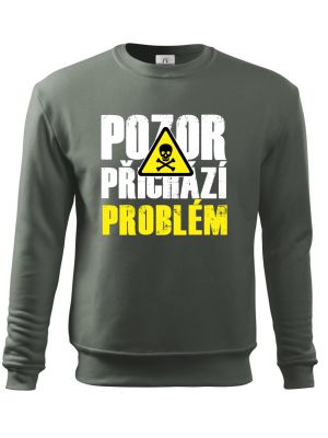 Pozor přichází PROBLÉM, tričko, mikina