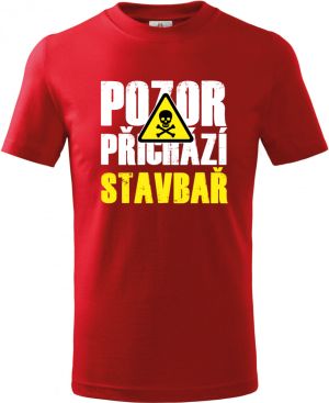 Triko Pozor přichází STAVBAŘ