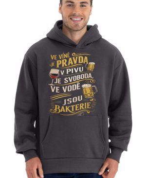 Ve víně je pravda, v pivě je svoboda a ve vodě jsou bakterie