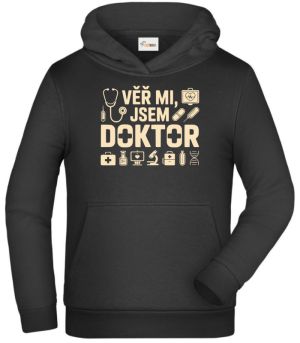 Věř mi, jsem doktor
