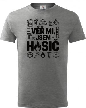 Věř mi, jsem hasič, černý tisk