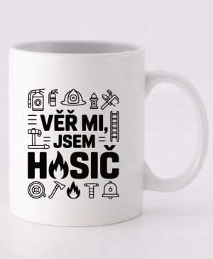 Věř mi, jsem hasič, černý tisk