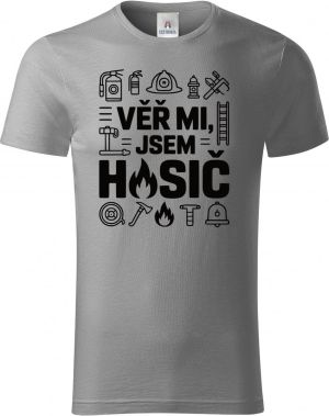 Věř mi, jsem hasič, černý tisk