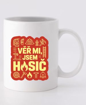 Věř mi, jsem hasič