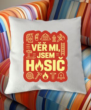 Věř mi, jsem hasič