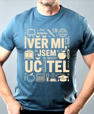 Věř mi, jsem učitel