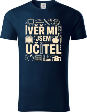 Věř mi, jsem učitel