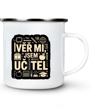 Věř mi, jsem učitel