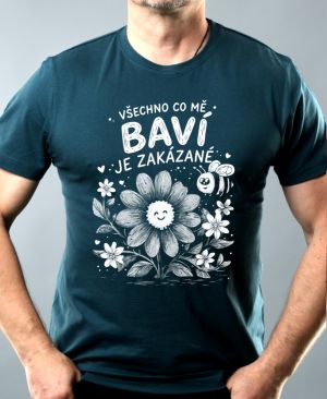 Všechno co mě baví je zakázané, bílý potisk