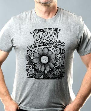 Všechno co mě baví je zakázané, černý potisk