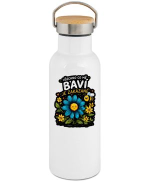 Všechno co mě baví je zakázané