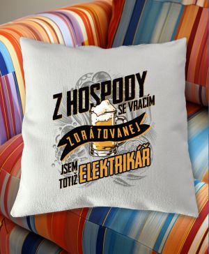 Z hospody se vracím ZDRÁTOVANEJ - Elektrikář