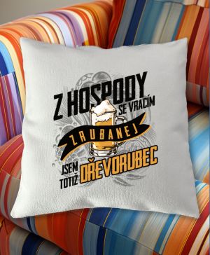 Z hospody se vracím ZRUBANEJ - Dřevorubec