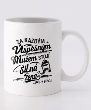 Za každým úspěšným mužem stojí silná žena... stojí a pičuje