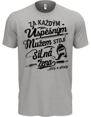 Za každým úspěšným mužem stojí silná žena... stojí a pičuje