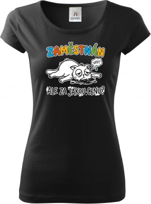 Zaměstnán ale za jakou cenu