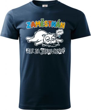 Zaměstnán ale za jakou cenu