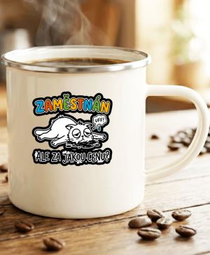 Zaměstnán ale za jakou cenu