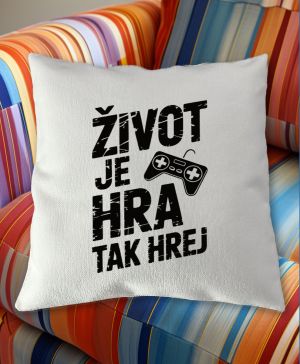 Život je Hra, tak Hrej