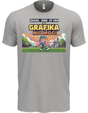 Zkusil jsem jít ven a GRAFIKA nic moc!