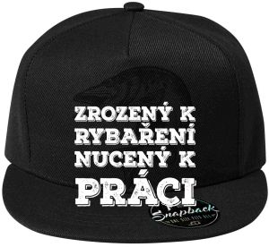 Zrozený k rybaření, nucený k práci. Bílý tisk